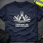 I spend more time fixing T-Shirt