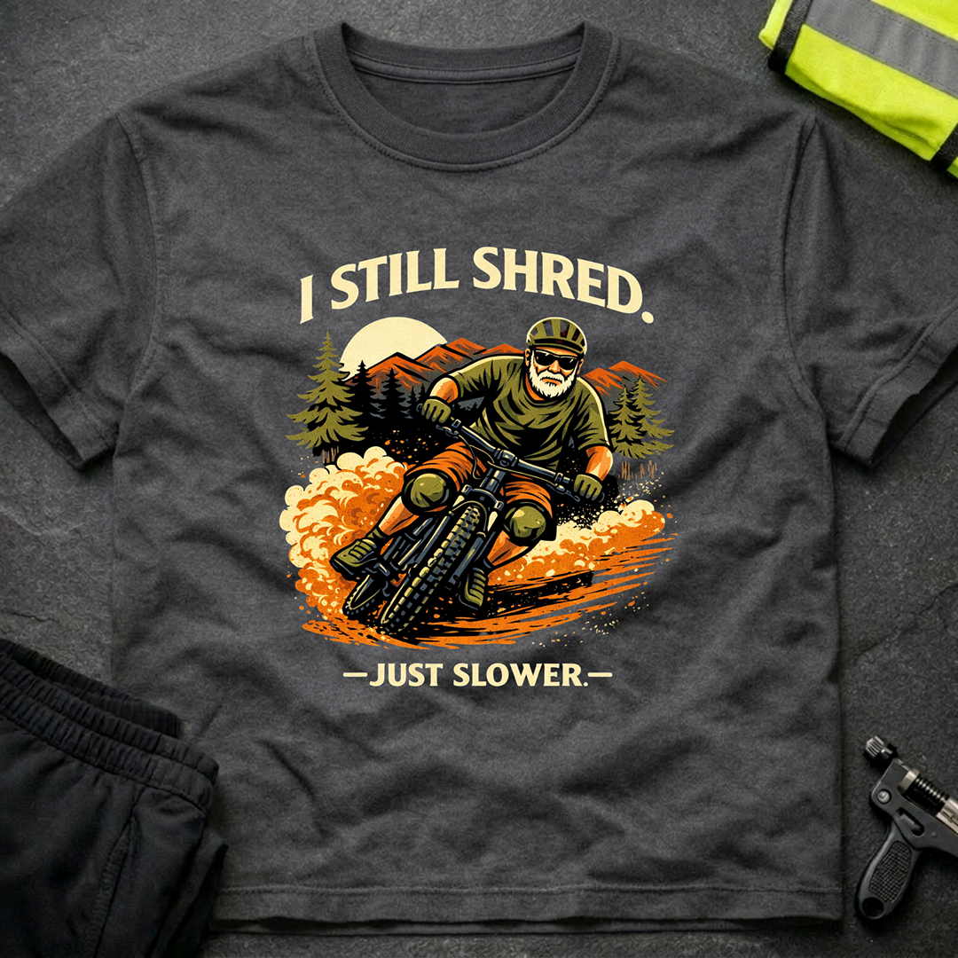 I still shred T-Shirt