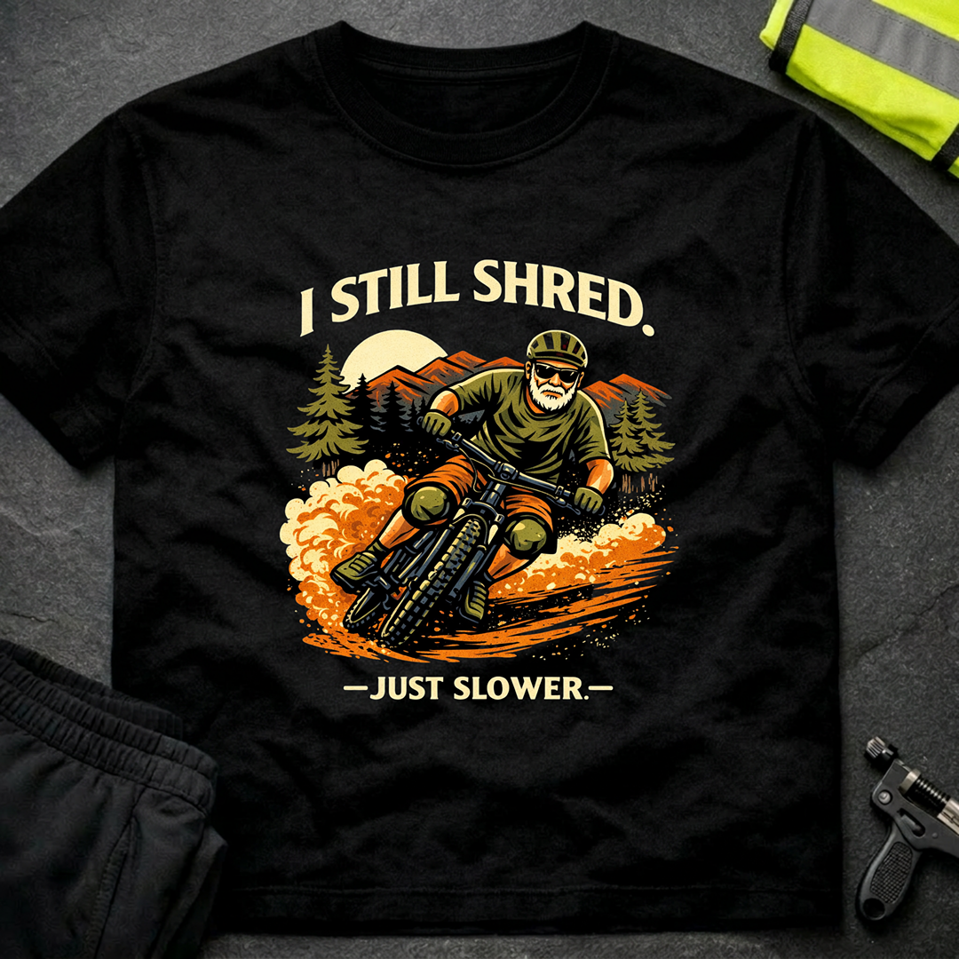 I still shred T-Shirt