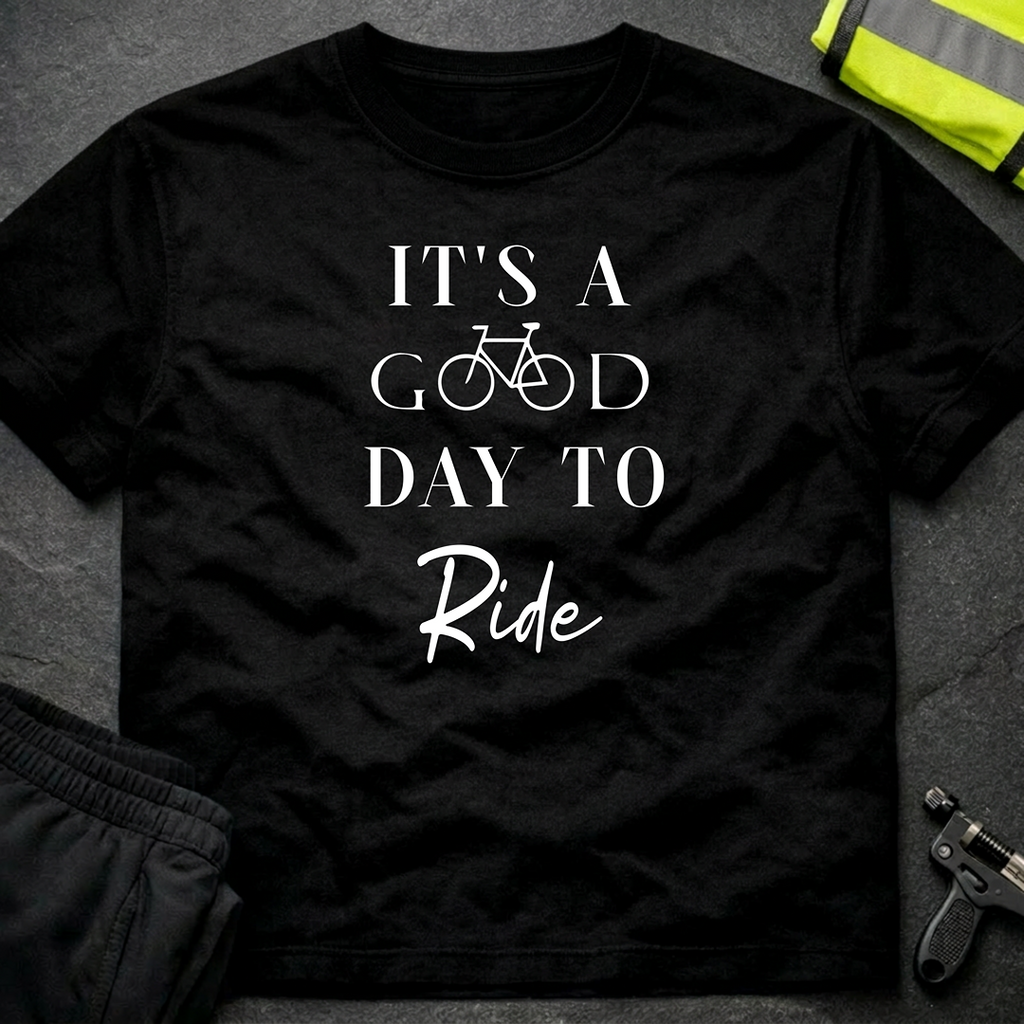It's a good day to ride T-Shirt