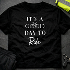 It's a good day to ride T-Shirt