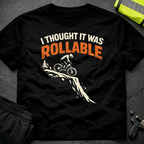 I thought this was rollable T-Shirt