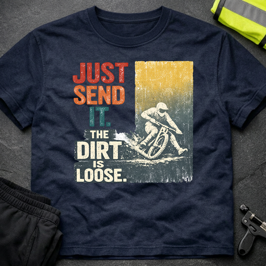 Just send it T-Shirt