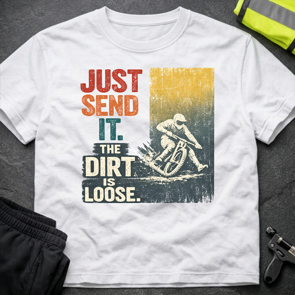 Just send it T-Shirt