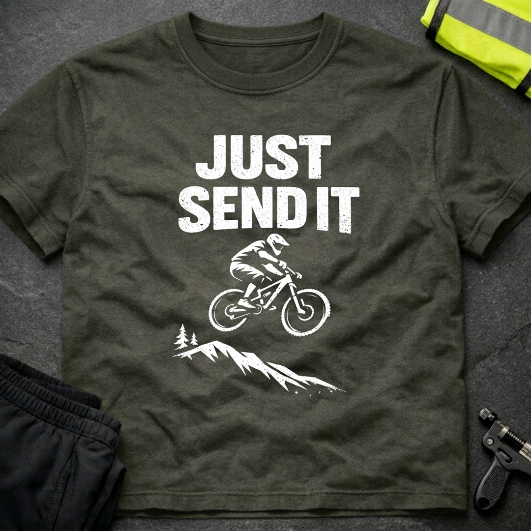 Just send it T-Shirt