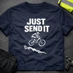 Just send it T-Shirt