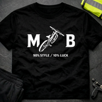 MTB Style and Luck T-Shirt