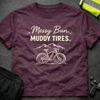 Messy bun Muddy tires T-Shirt
