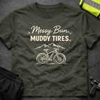 Messy bun Muddy tires T-Shirt