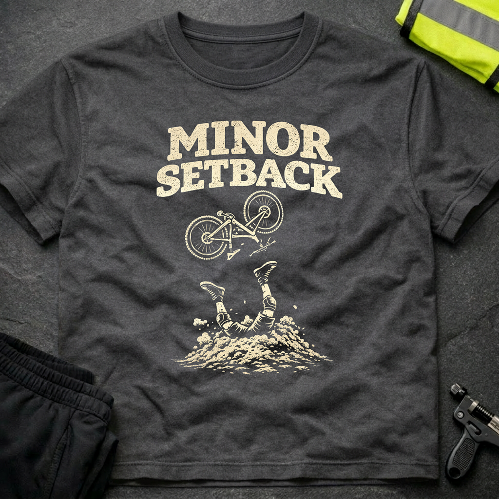 Minor Setback T-Shirt