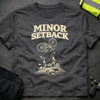 Minor Setback T-Shirt