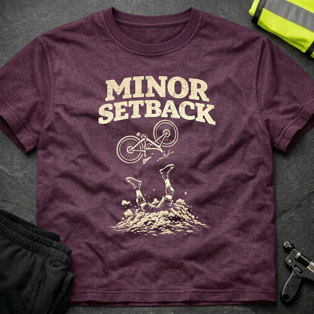 Minor Setback T-Shirt