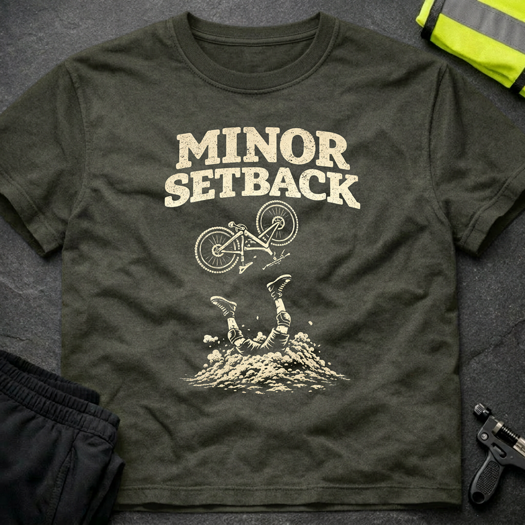 Minor Setback T-Shirt