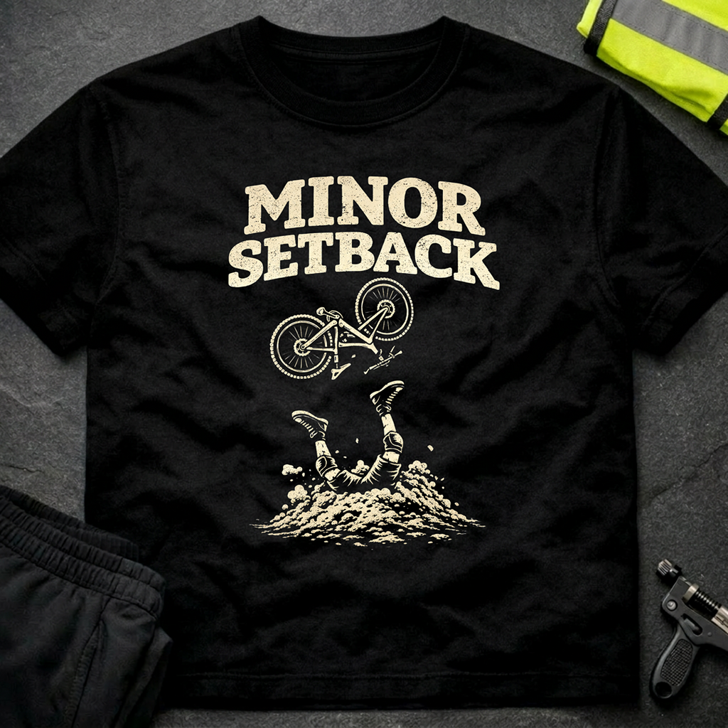 Minor Setback T-Shirt