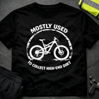 Mostly used to collect dirt T-Shirt