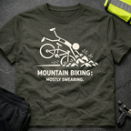 Mountain biking mostly swearing T-Shirt