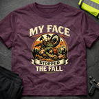 My face stopped the fall T-Shirt