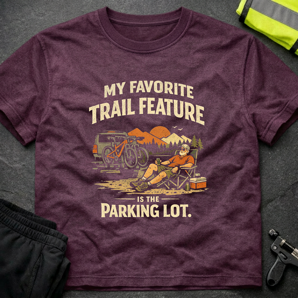 My favorite trail feature T-Shirt