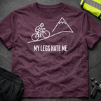 My legs hate me cycling T-Shirt