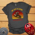My life is going downhillT-Shirt