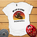 My life is going downhillT-Shirt