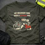 My recovery ride T-Shirt