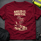 Nailed it, Princess T-Shirt