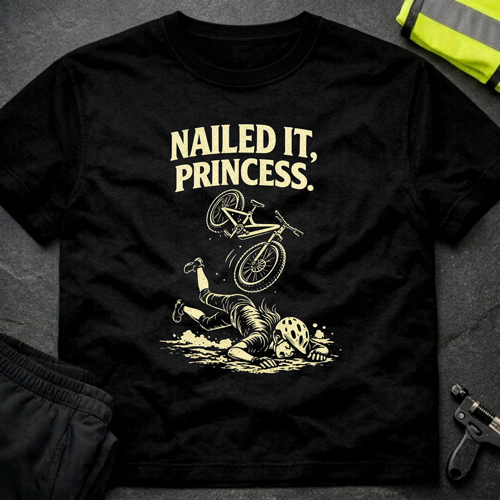Nailed it, Princess T-Shirt
