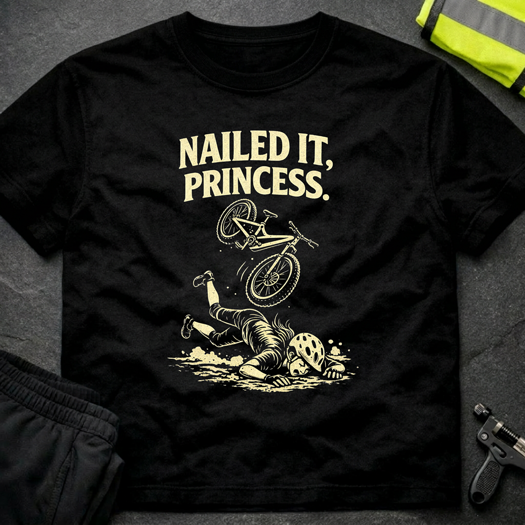 Nailed it, Princess T-Shirt
