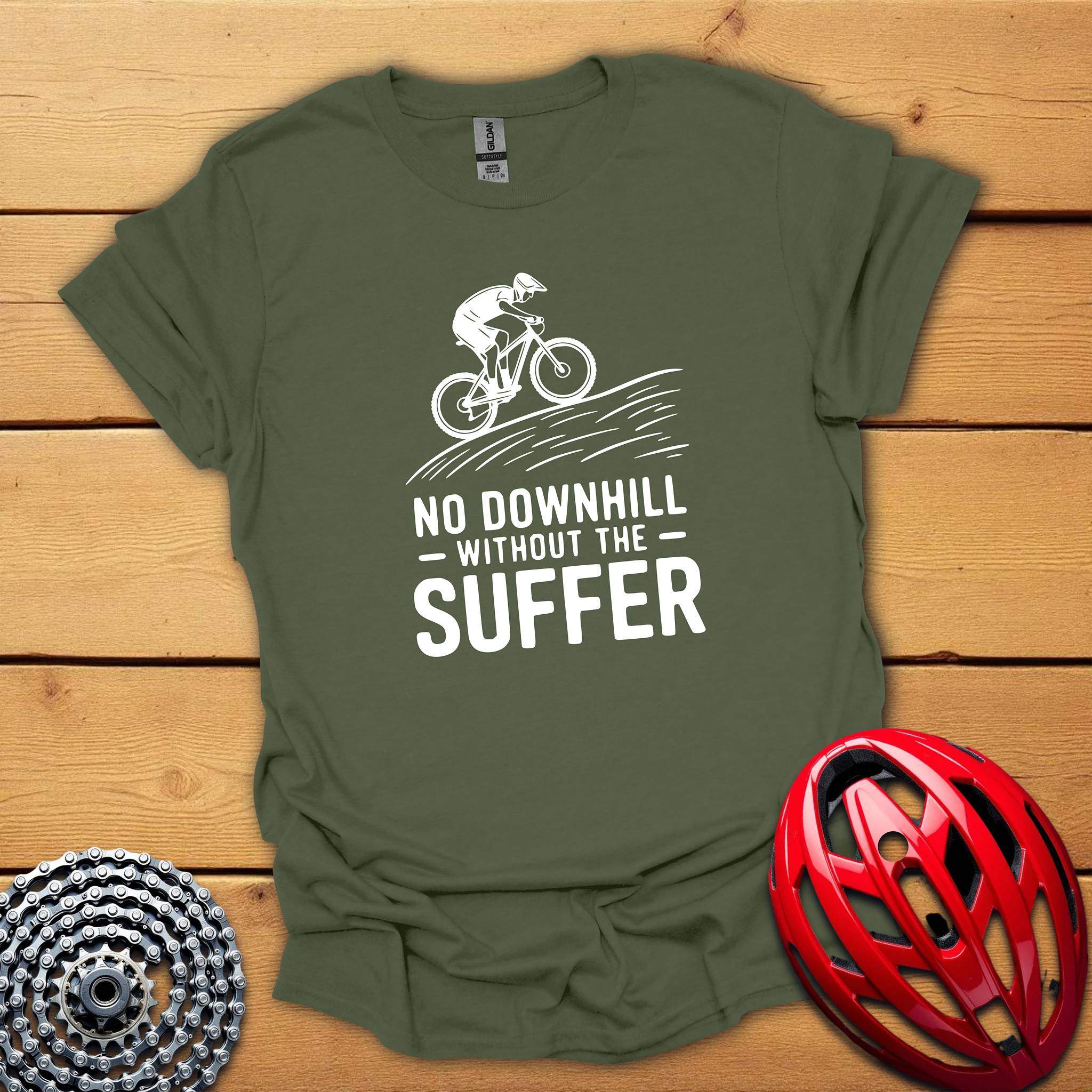 No downhill without the suffer T-Shirt