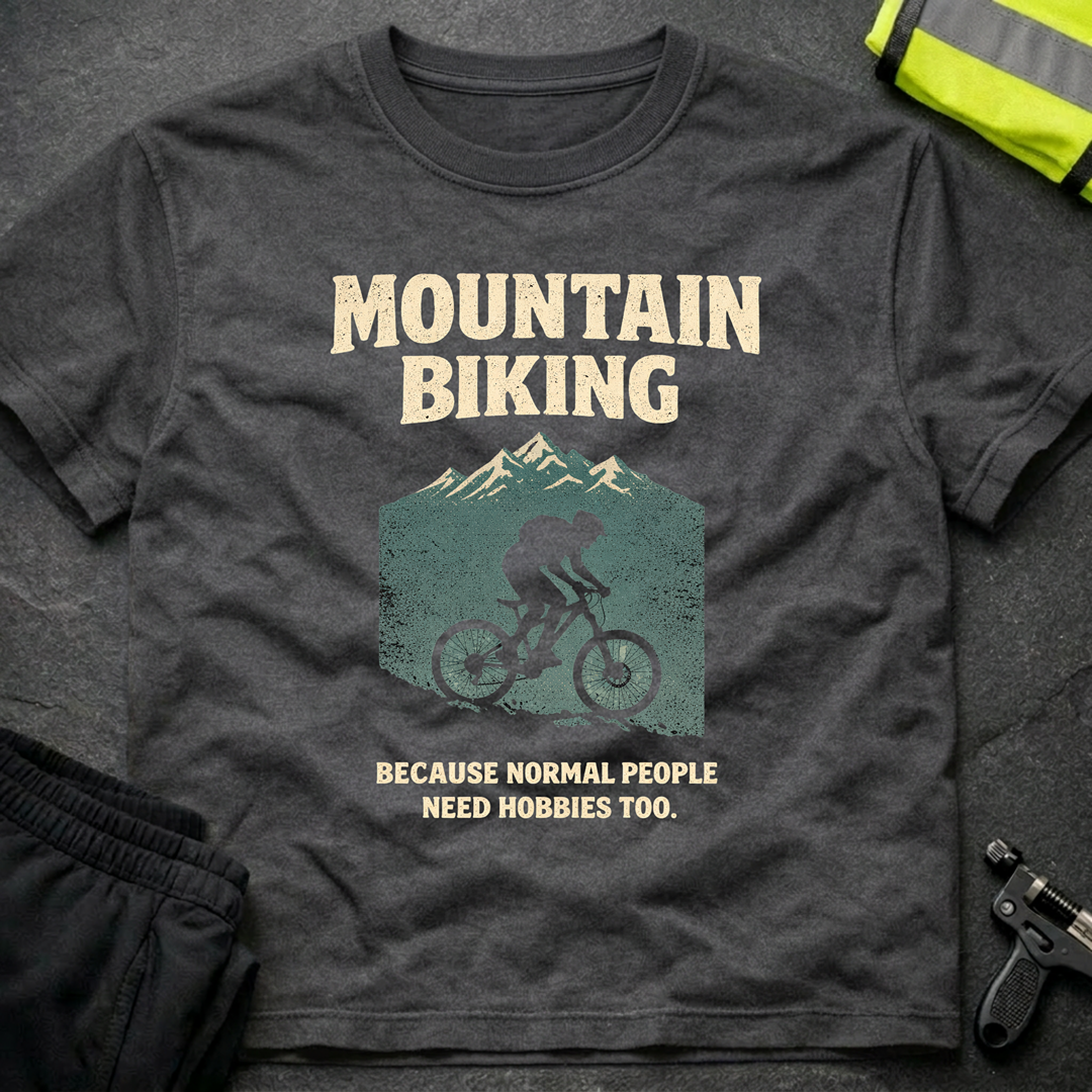 Because normal people need hobbies T-Shirt