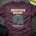 Because normal people need hobbies T-Shirt