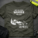 Not all who wander are lost T-Shirt