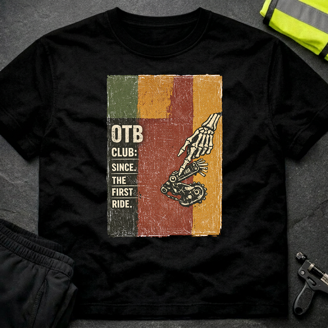 OTB Club since the first ride T-Shirt