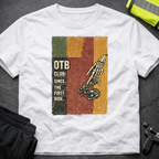 OTB Club since the first ride T-Shirt
