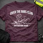 Over the Bars Club Initiation Ride T-Shirt
