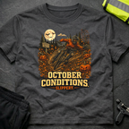 October conditions Halloween T-Shirt