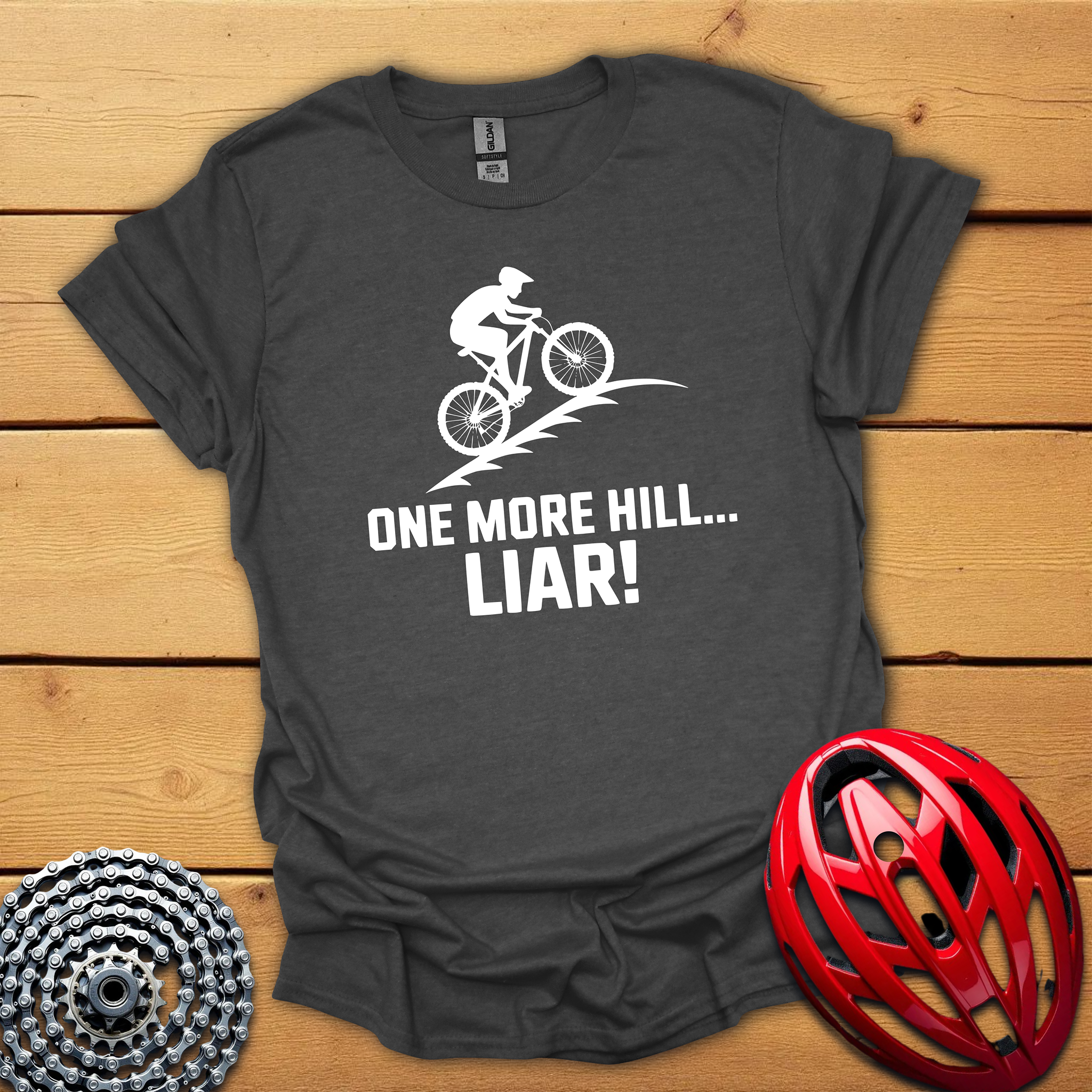 One more hill... Liar! MTB T-Shirt