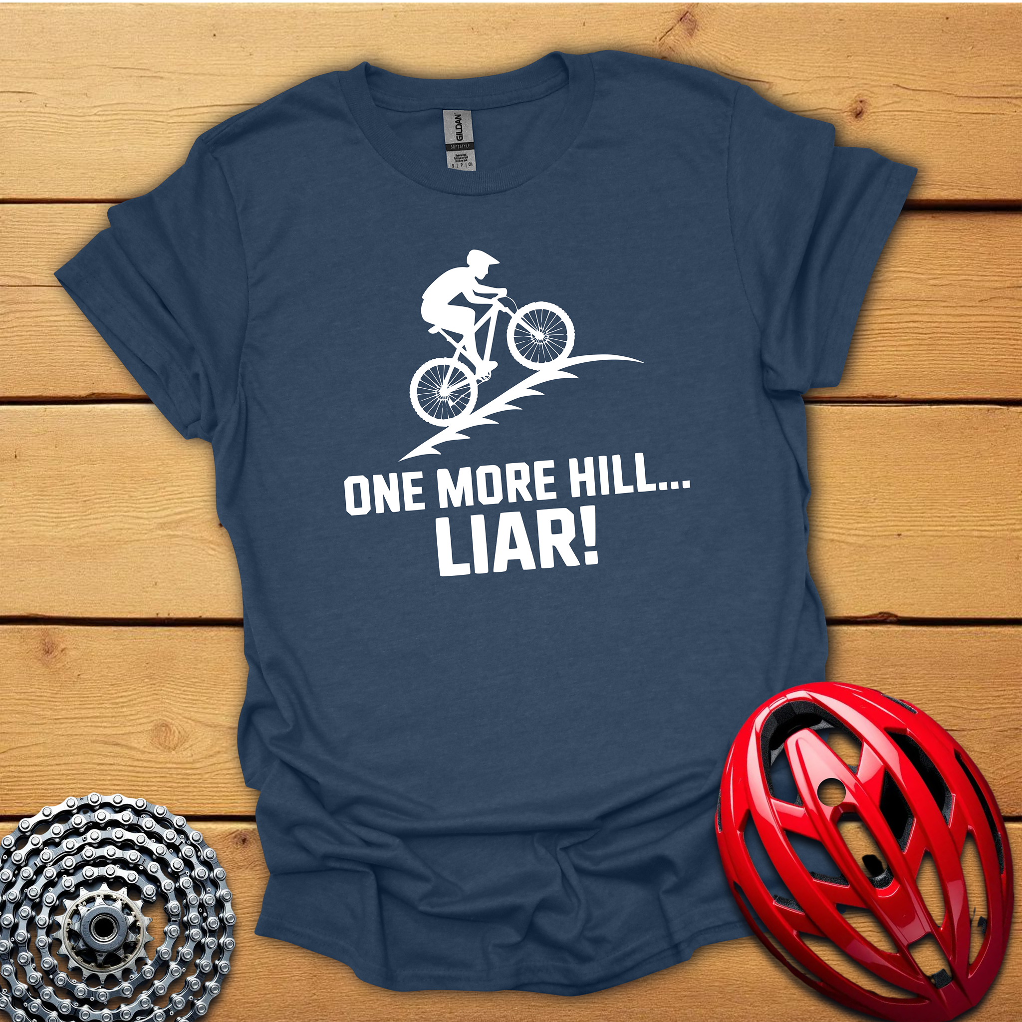One more hill... Liar! MTB T-Shirt
