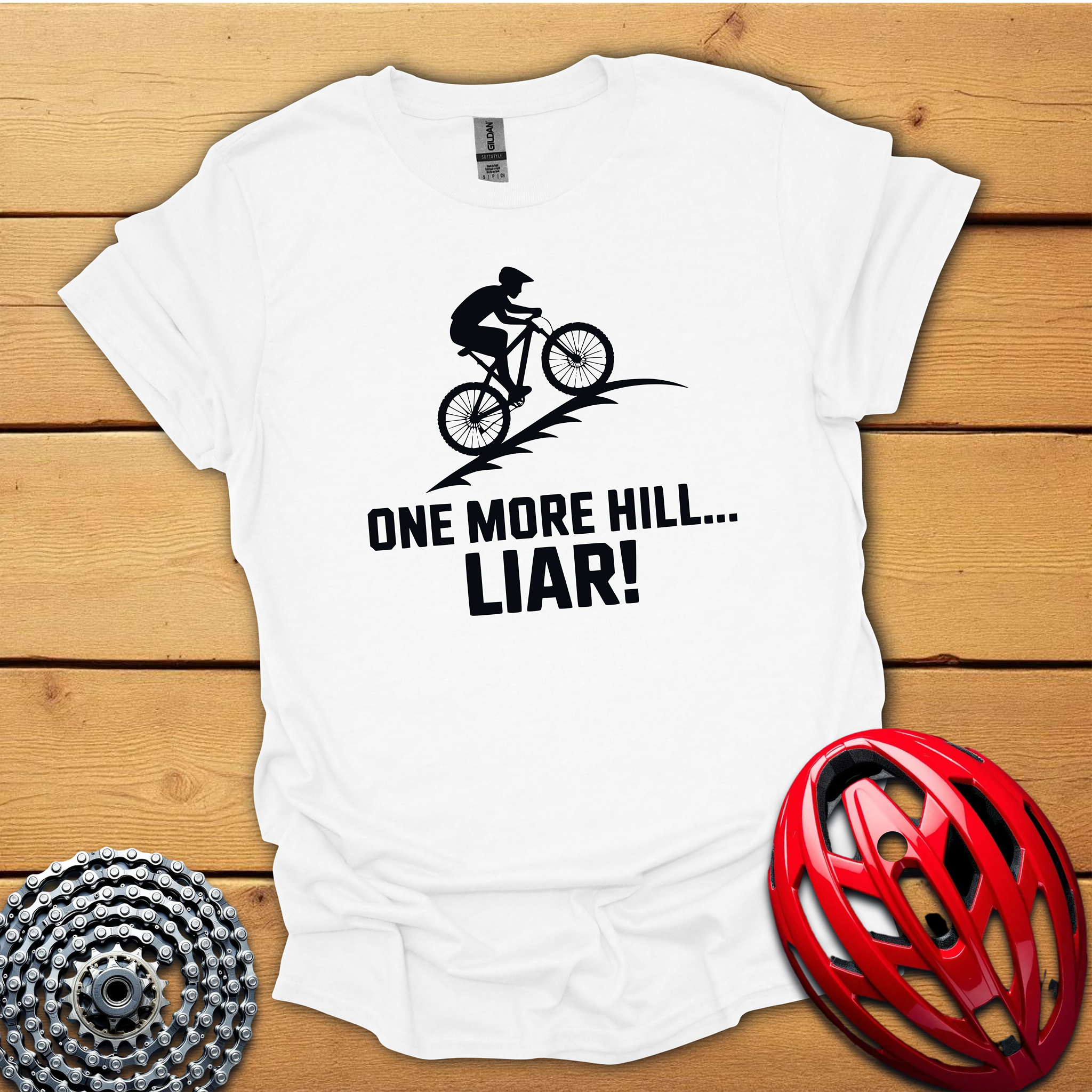 One more hill... Liar! MTB T-Shirt