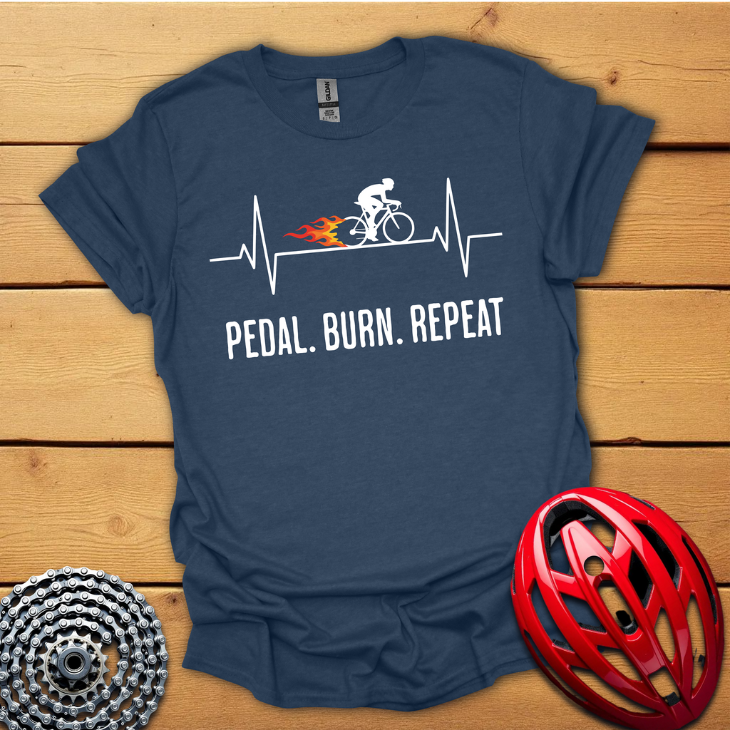 Pedal Burn Repeat cycling T-Shirt