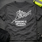 Pedaling is optional T-Shirt