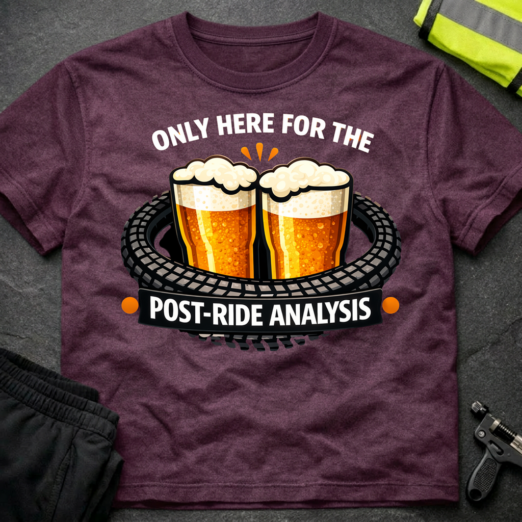 Post Ride Analysis T-Shirt