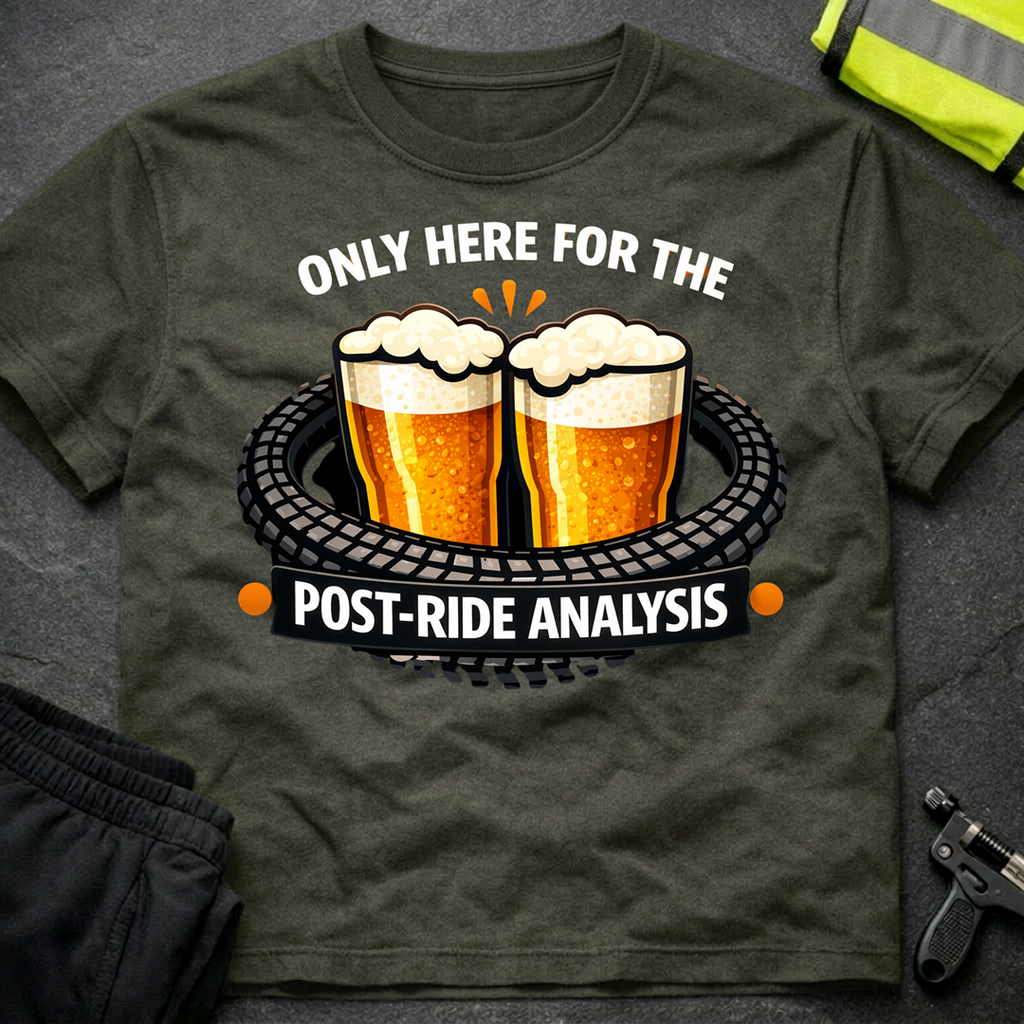 Post Ride Analysis T-Shirt