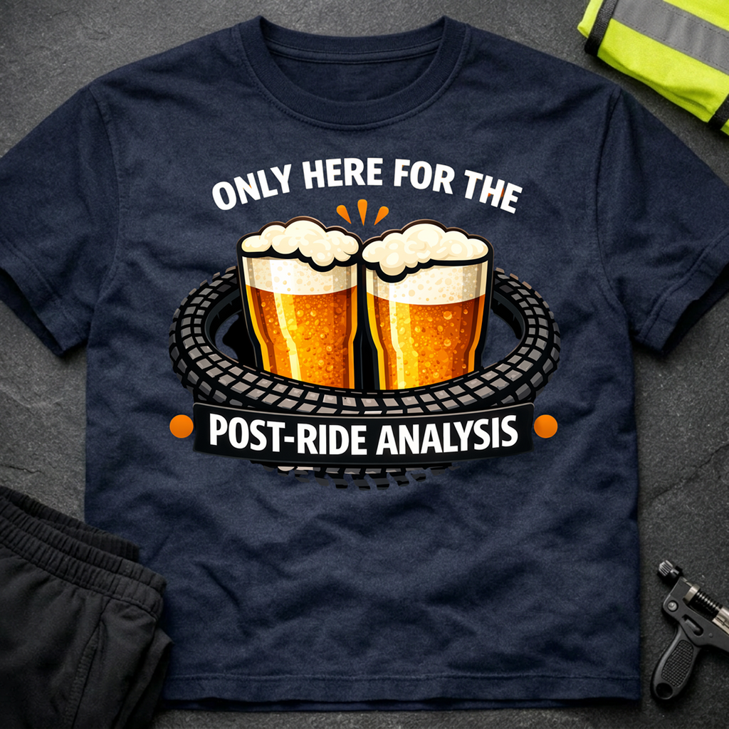 Post Ride Analysis T-Shirt