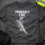 Probably fine T-Shirt