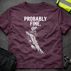 Probably fine T-Shirt