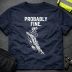 Probably fine T-Shirt