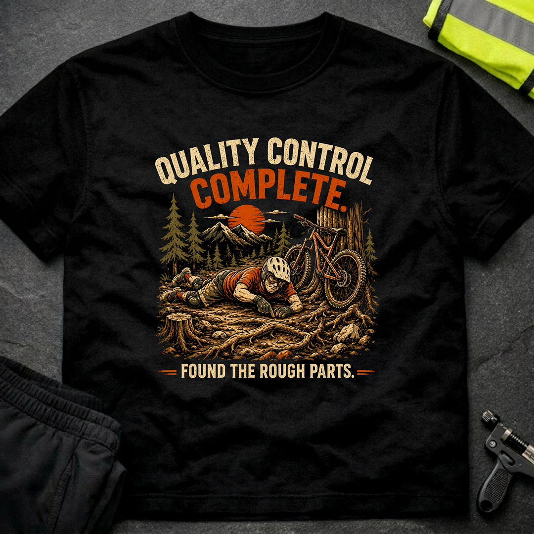 Quality control complete T-Shirt
