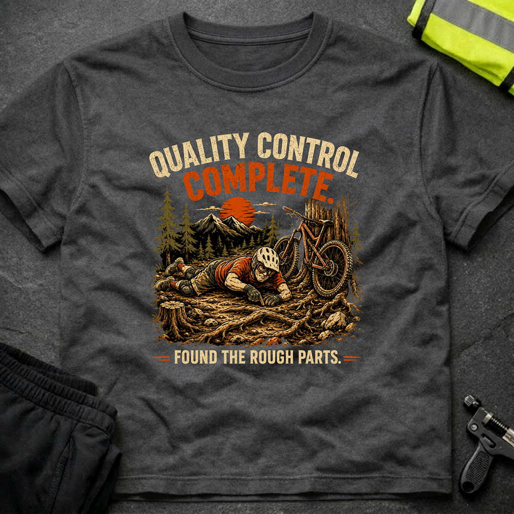 Quality control complete T-Shirt